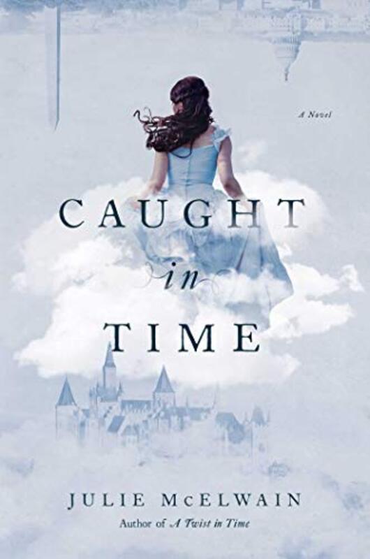Book cover for "Caught in Time" by Julie McElwain