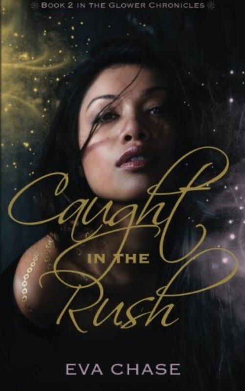 Book cover for "Caught in the Rush" by Eva Chase