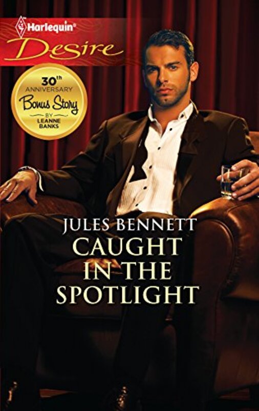 Book cover for "Caught in the Spotlight" by Jules Bennett
