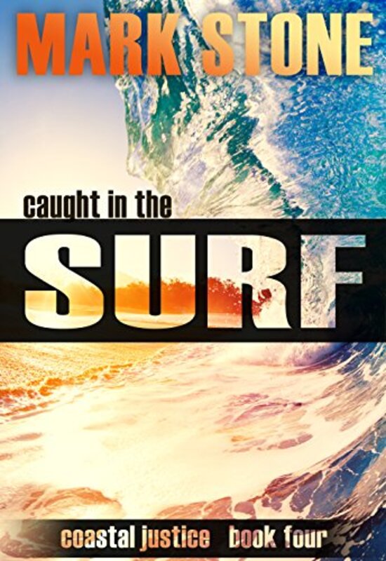 Book cover for "Caught in the Surf" by Mark Stone