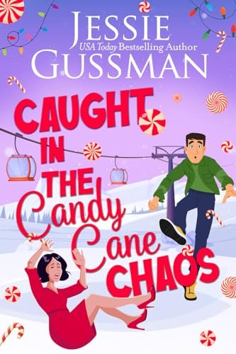Book cover for "Caught in the Candy Cane Chaos" by Jessie Gussman
