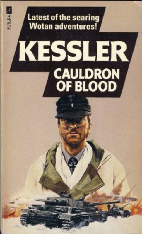 Book cover for "Cauldron Of Blood" by Leo Kessler