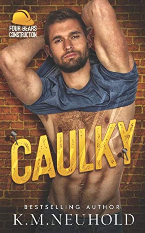 Book cover for "Caulky" by KM Neuhold
