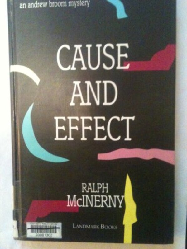 Book cover for "Cause and Effect" by Ralph McInerny