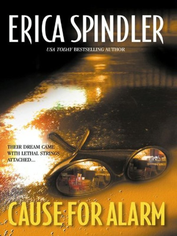 Book cover for "Cause for Alarm" by Erica Spindler