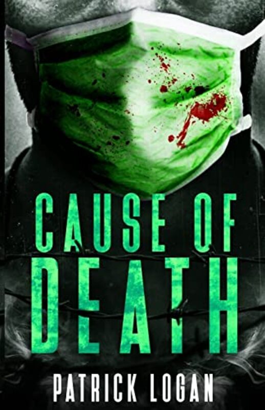 Book cover for "Cause of Death" by Patrick Logan