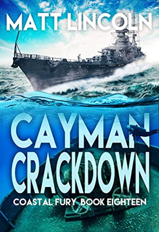 Book cover for "Cayman Crackdown" by Matt Lincoln