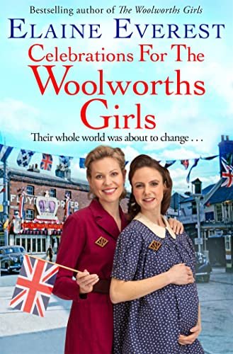 Book cover for "Celebrations for the Woolworths Girls" by Elaine Everest