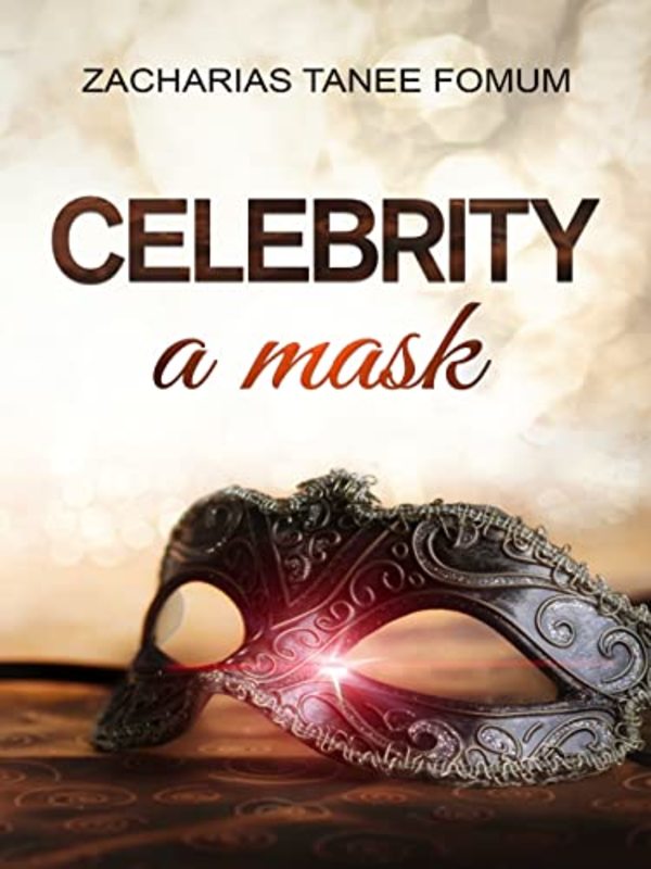 Book cover for "Celebrity: A Mask" by Zacharias Tanee Fomum
