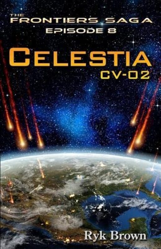 Book cover for "Celestia: CV-02" by Ryk Brown
