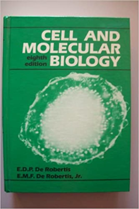 Book cover for "Cell and Molecular Biology" by E. D. P. De Robertis
