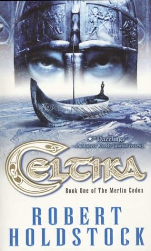 Book cover for "Celtika" by Robert Holdstock
