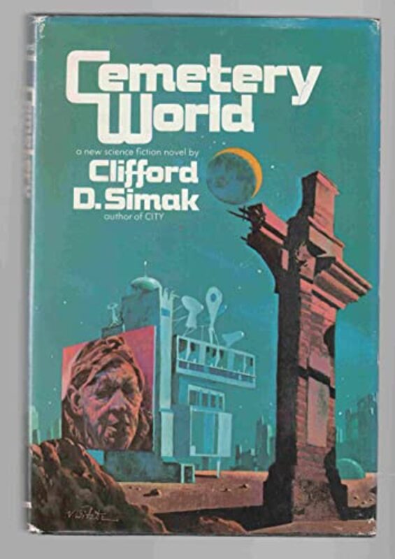 Book cover for "Cemetery World" by Clifford D Simak