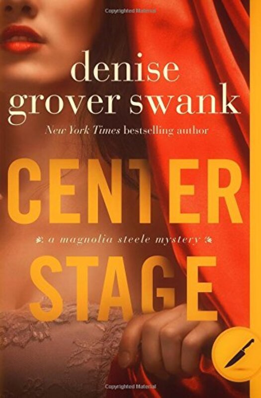 Book cover for "Center Stage" by Denise Grover Swank
