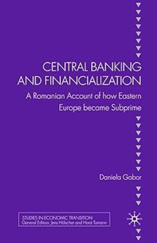 Book cover for "Central Banking and Financialization" by D. Gabor