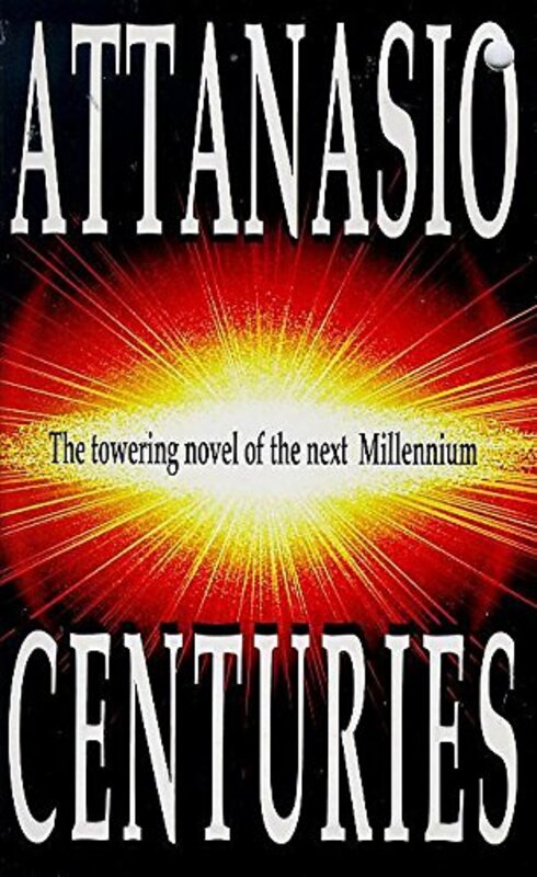 Book cover for "Centuries" by AA Attanasio