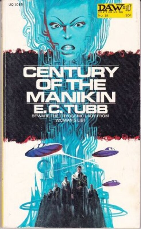Book cover for "Century of the Manikin" by EC Tubb