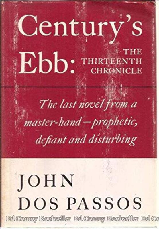 Book cover for "Century's Ebb" by John Dos Passos