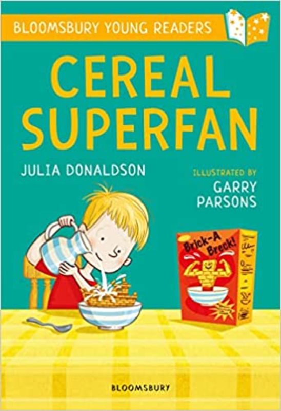 Book cover for "Cereal Superfan" by Julia Donaldson