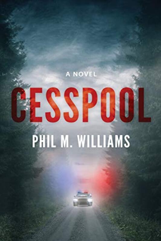 Book cover for "Cesspool" by Phil M Williams