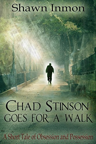 Book cover for "Chad Stinson Goes for a Walk" by Shawn Inmon