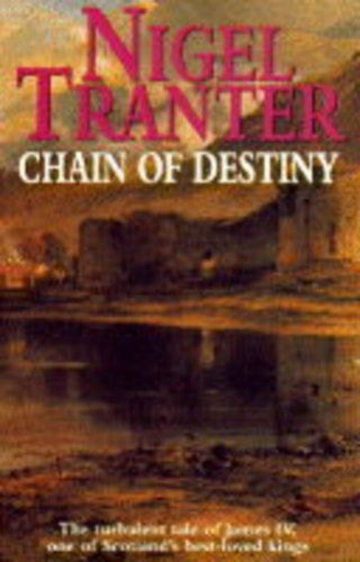Book cover for "Chain of Destiny" by Nigel Tranter