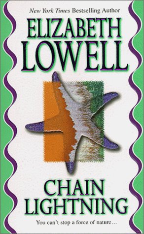 Book cover for "Chain Lightning" by Elizabeth Lowell