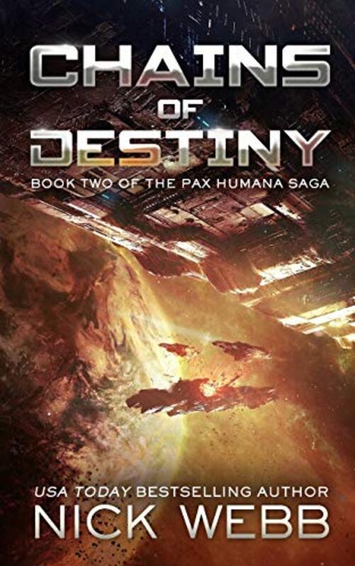 Book cover for "Chains of Destiny" by Nick Webb