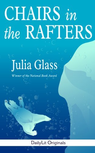 Book cover for "Chairs in the Rafters" by Julia Glass