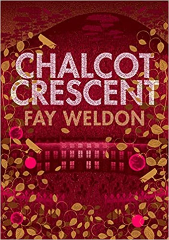 Book cover for "Chalcot Crescent" by Fay Weldon