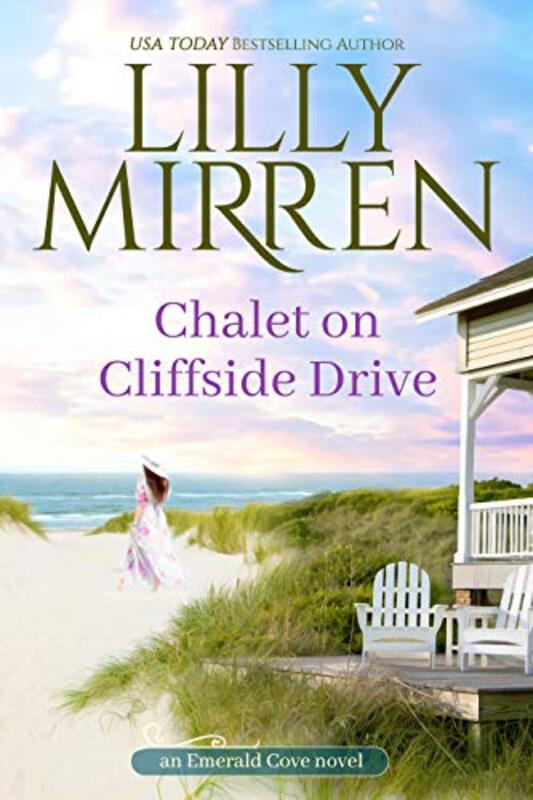 Book cover for "Chalet on Cliffside Drive" by Lilly Mirren