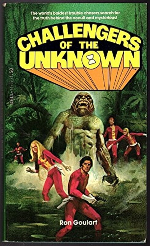 Book cover for "Challengers of the Unknown" by Ron Goulart