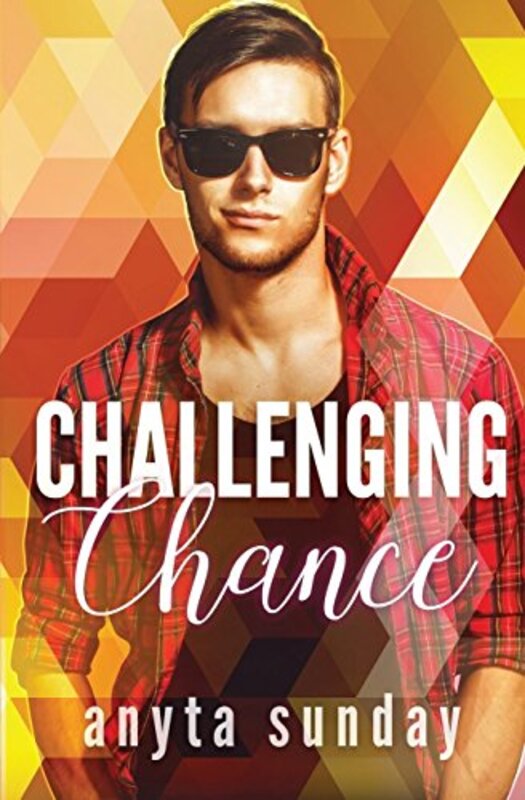 Book cover for "Challenging Chance" by Anyta Sunday