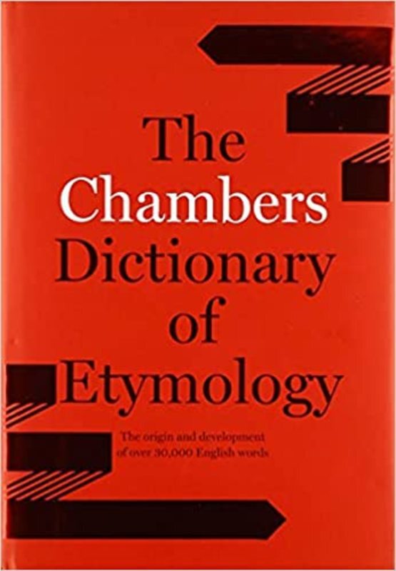 Book cover for "Chambers Dictionary of Etymology" by Robert K. Barnhart