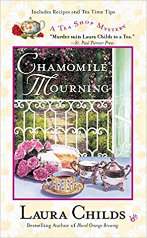 Book cover for "Chamomile Mourning" by Laura Childs