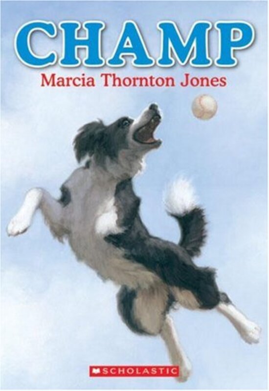 Book cover for "Champ" by Marcia Thornton Jones