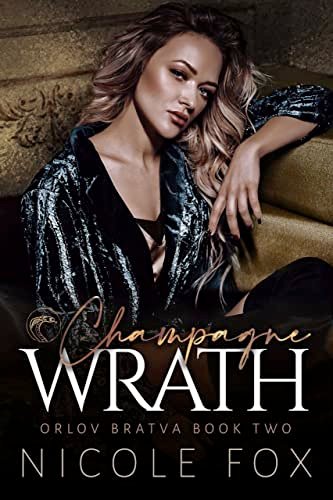 Book cover for "Champagne Wrath" by Nicole Fox