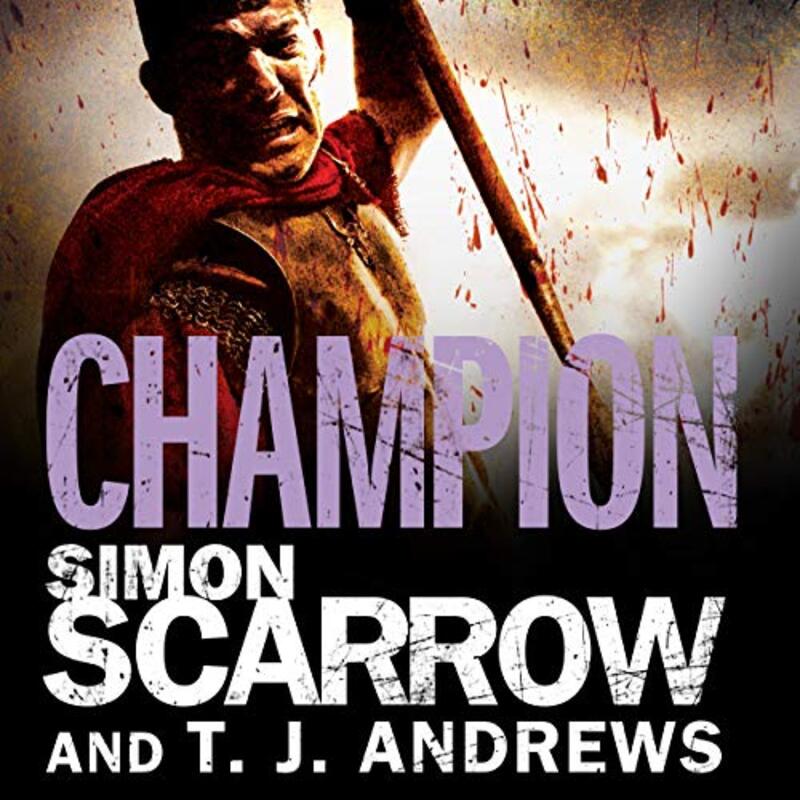 Book cover for "Champion" by Simon Scarrow