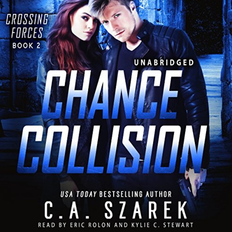 Book cover for "Chance Collision" by CA Szarek
