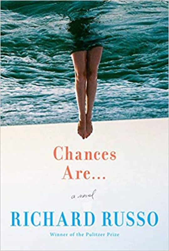 Book cover for "Chances Are..." by Richard Russo