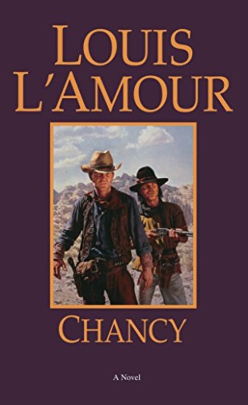 Book cover for "Chancy" by Louis LAmour