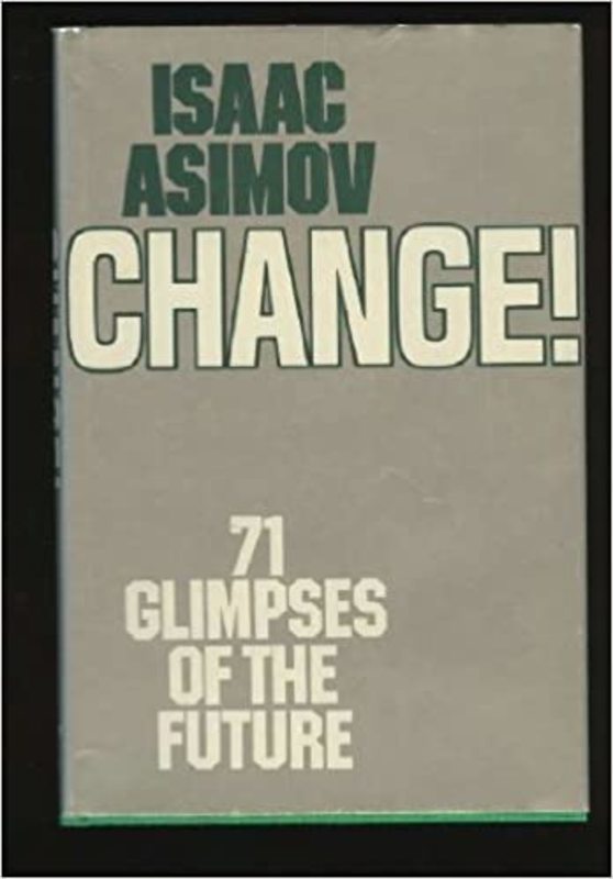 Book cover for "Change!" by Isaac Asimov
