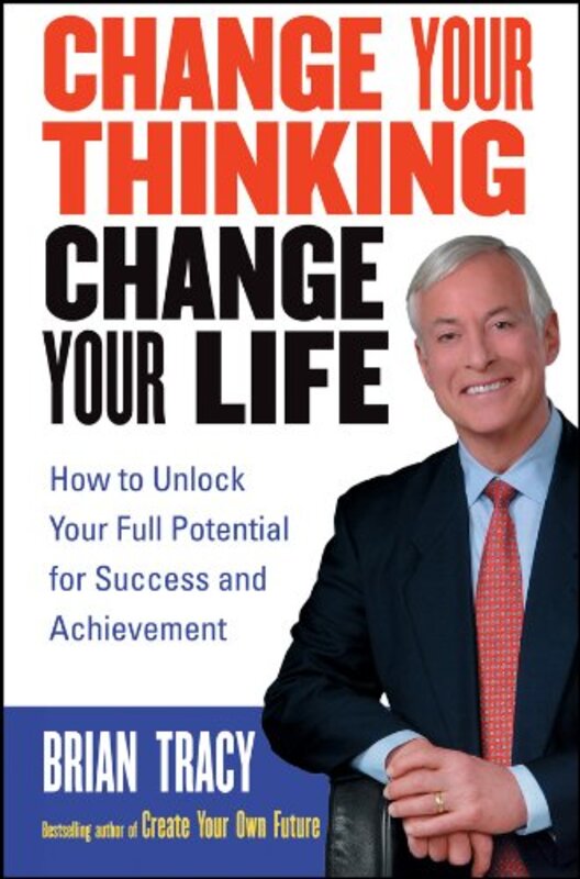 Book cover for "Change Your Thinking, Change Your Life"