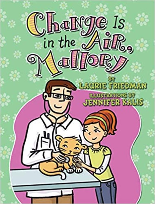 Book cover for "Change is in the Air, Mallory" by Laurie Friedman