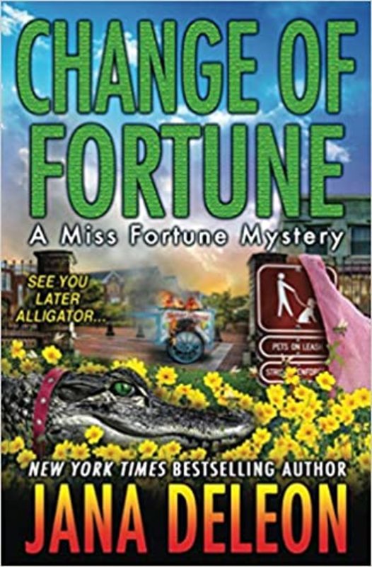 Book cover for "Change of Fortune" by Jana DeLeon