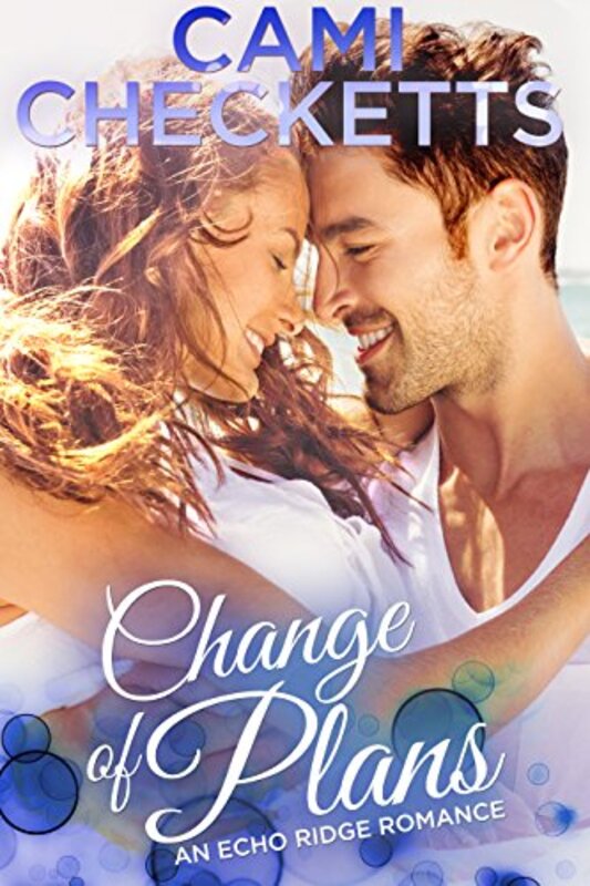 Book cover for "Change of Plans" by Cami Checketts