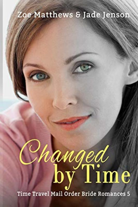 Book cover for "Changed by Time" by Zoe Matthews