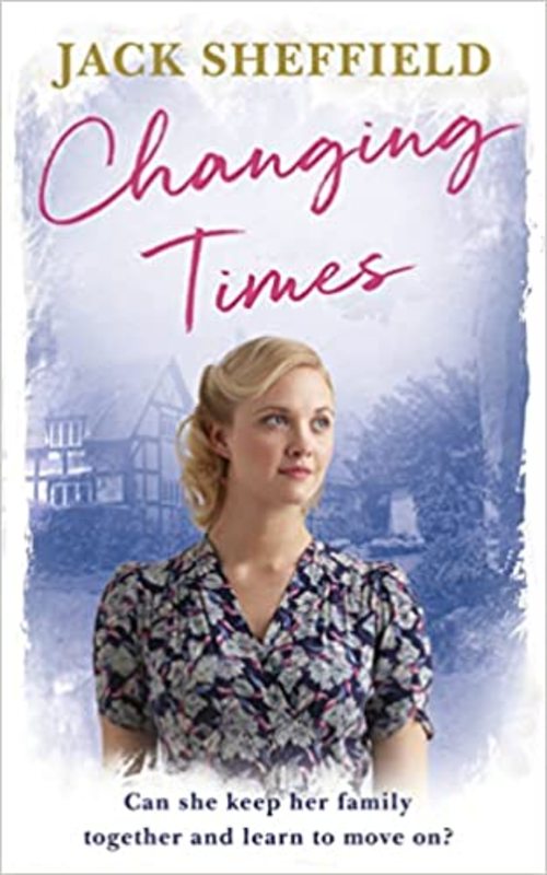 Book cover for "Changing Times" by Jack Sheffield