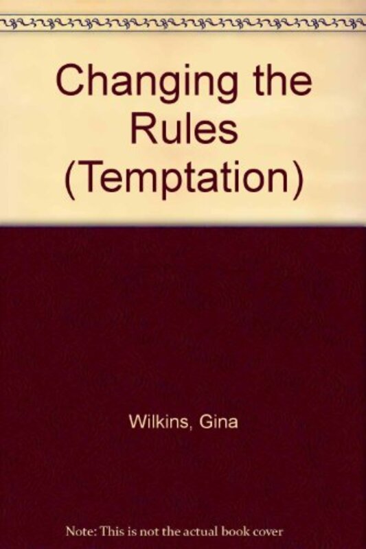 Book cover for "Changing the Rules" by Gina Ferris Wilkins