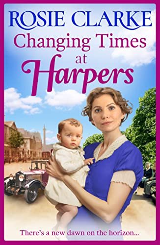 Book cover for "Changing Times at Harpers" by Rosie Clarke